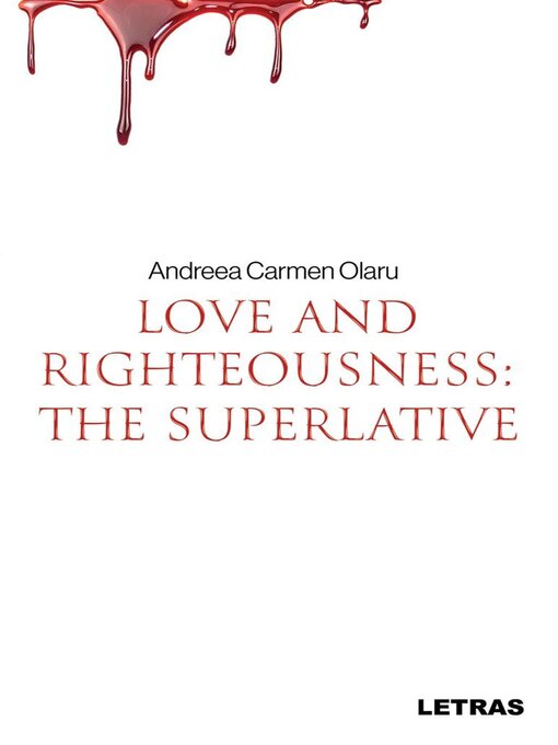 Title details for Love and Righteousness by Andreea Carmen Olaru - Wait list